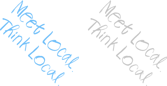 Meet Local Think Local
